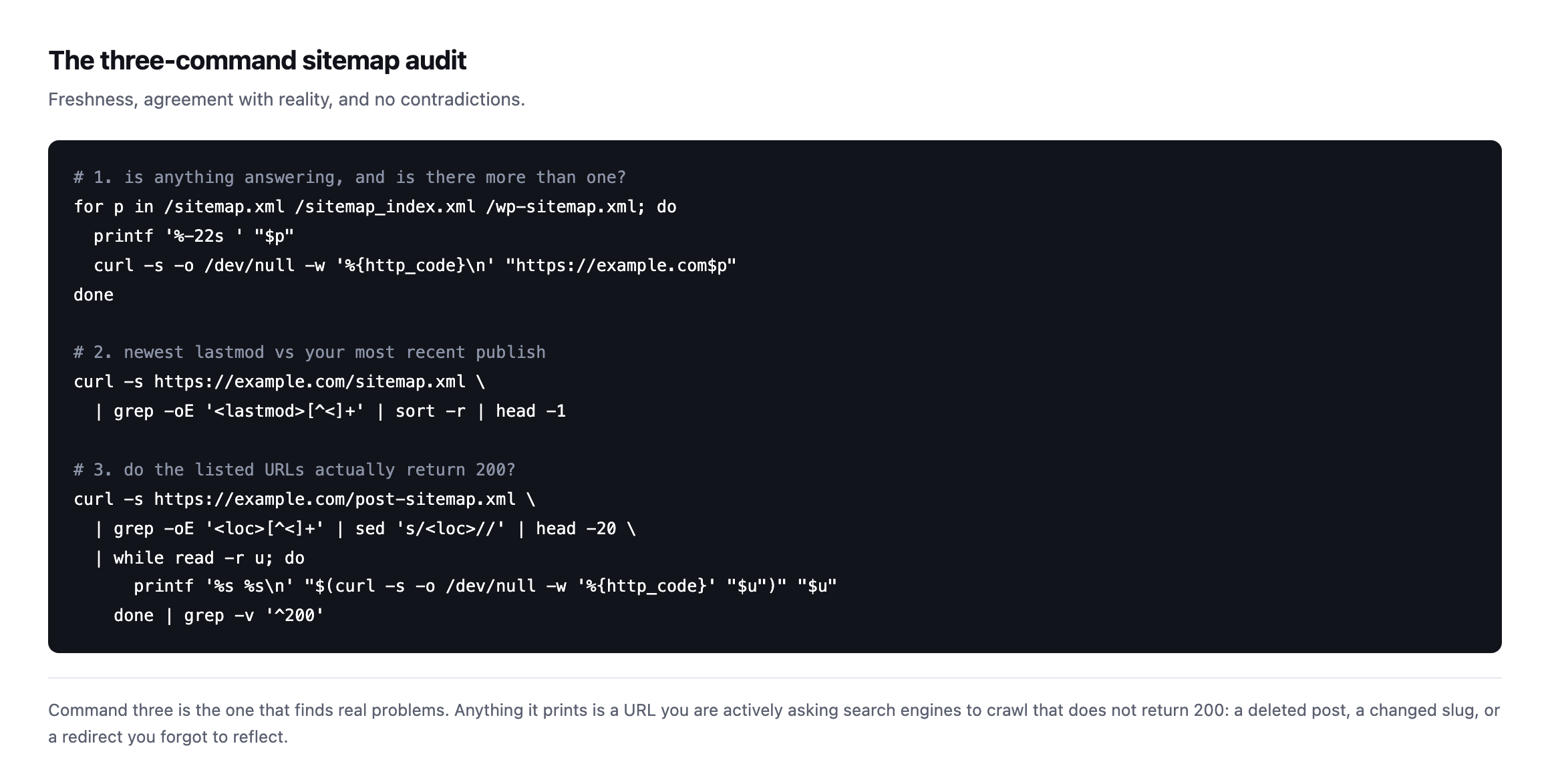 Three shell commands: checking which sitemap paths answer and whether more than one does, extracting the newest lastmod, and requesting every listed URL to find any that do not return 200